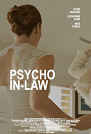 Psycho In-Law - a movie with Katie LeClerc