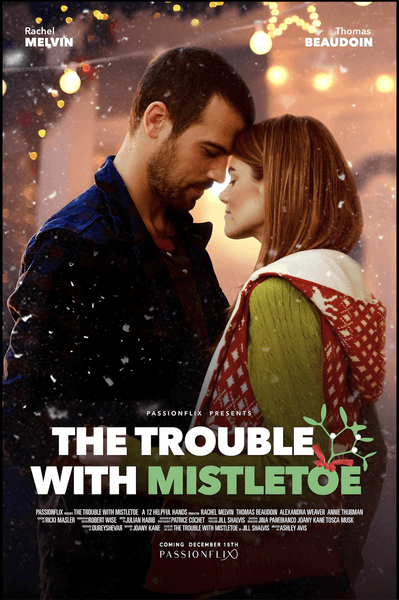 The Trouble With Mistletoe - a movie that Aileen Burdock has paricipated in